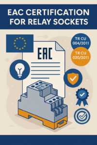 Cover illustration for blog article titled EAC Certification Guide for Relay Sockets. The flat-style design shows a relay socket, EAC logo, safety shield, compliance documents, and an EAEU map (Russia, Kazakhstan, Belarus, Kyrgyzstan, Armenia). Professional blue and grey theme for industrial compliance