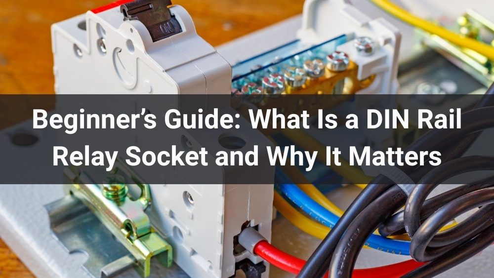 DIN Rail Relay Socket